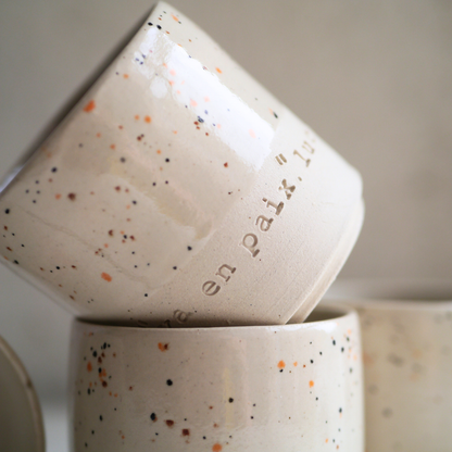 2 cups, PRAYER "God you are my God, I seek you from dawn...my soul thirsts for you" ps62
