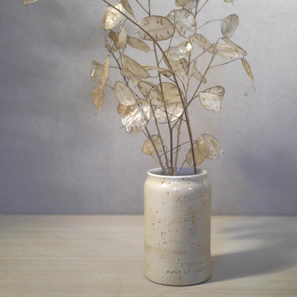 VASE of PRAISE "The grass withers, the flower fades; but the word of our God stands forever." Isaiah 40