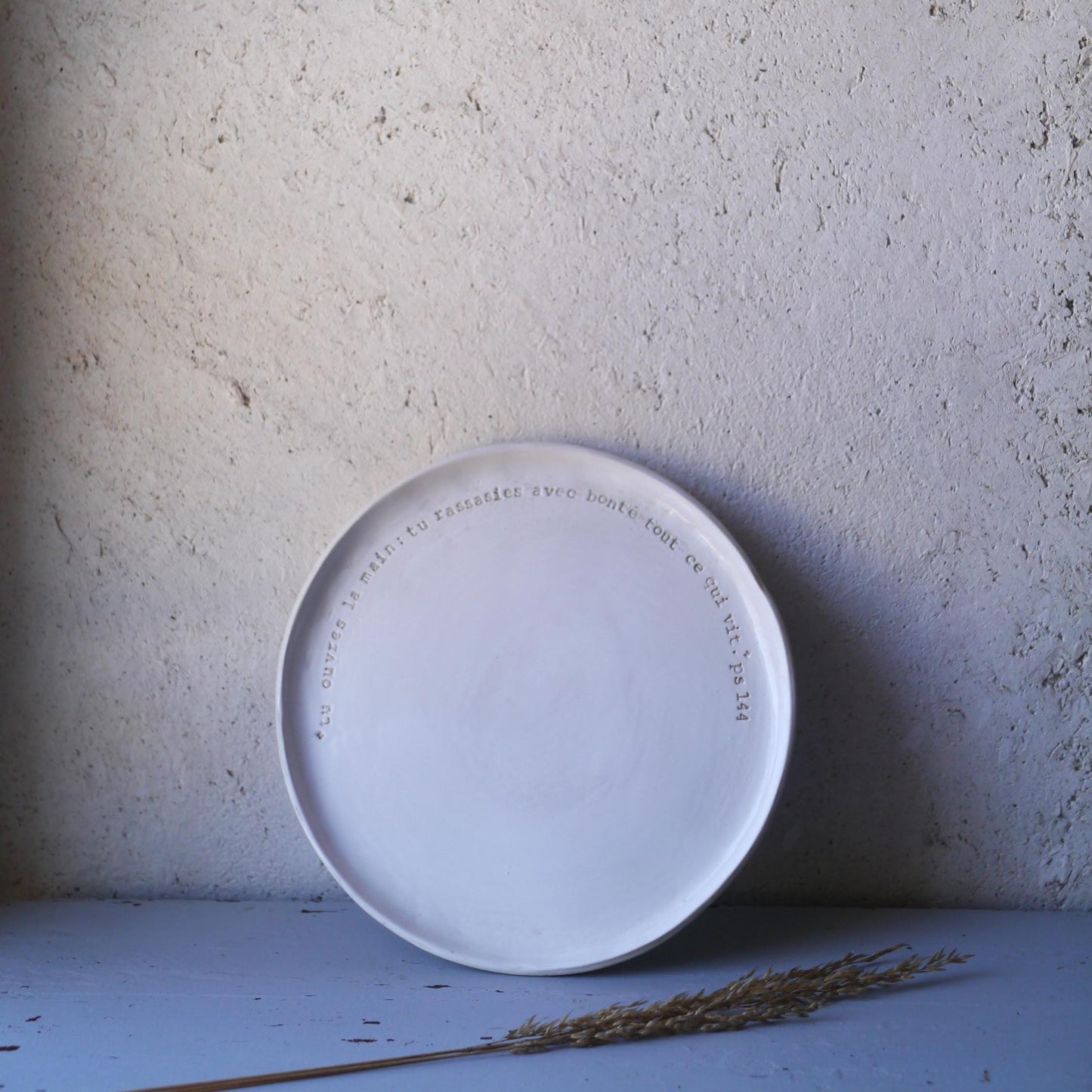 PLATE of GRATITUDE "You open your hand; you satisfy with kindness all that lives" Psalm 144