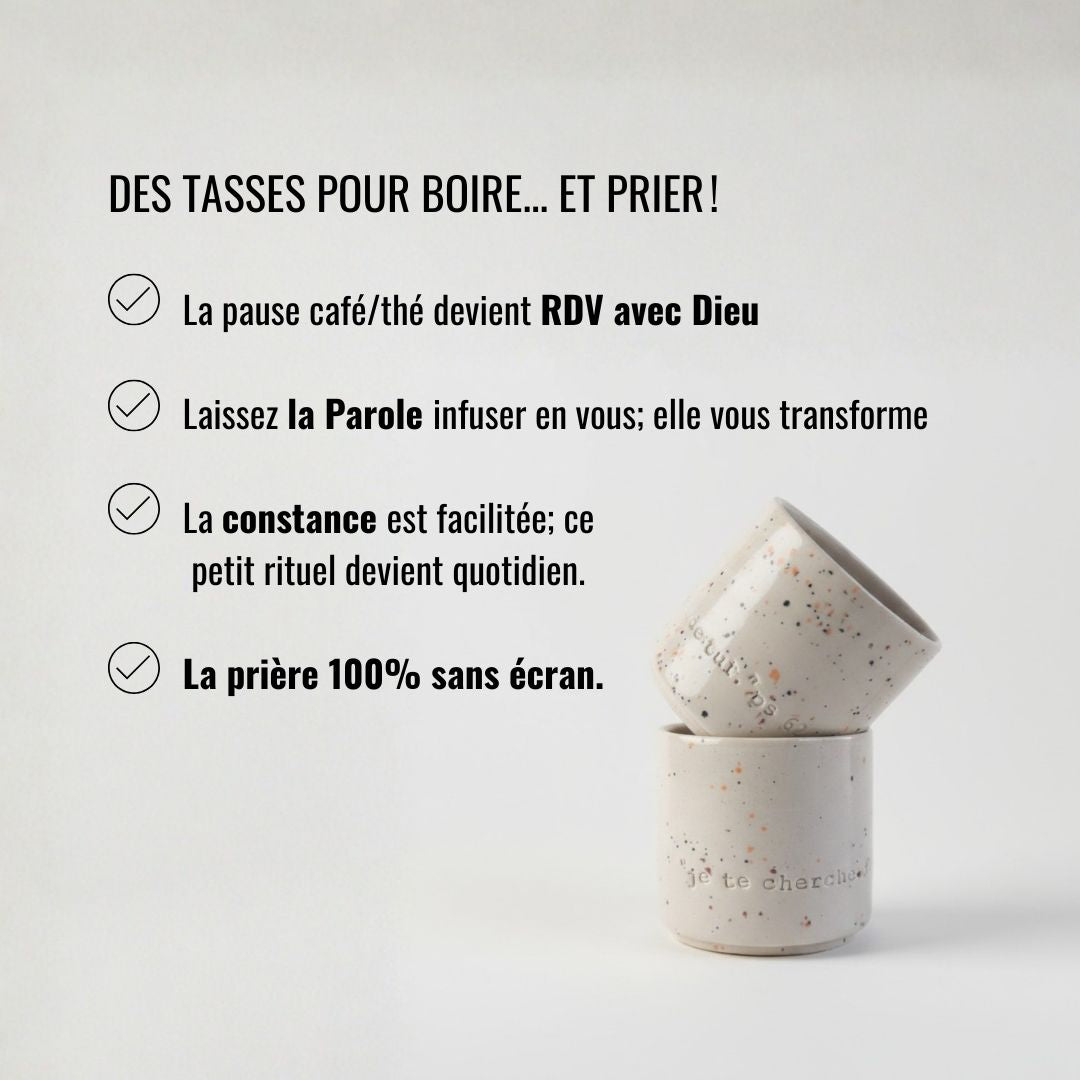 2 cups, PRAYER "God you are my God, I seek you from dawn...my soul thirsts for you" ps62